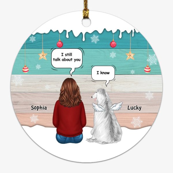 Dogs Memorial Still Talk About You Personalized Circle Ornament Supply - Image 4