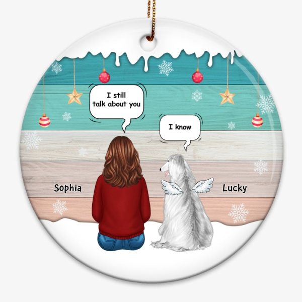 Dogs Memorial Still Talk About You Personalized Circle Ornament Supply - Image 3