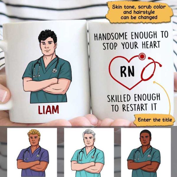 Male Nurse Handsome Enough To Stop Your Heart Gifts For Him Personalized Mug on Sale