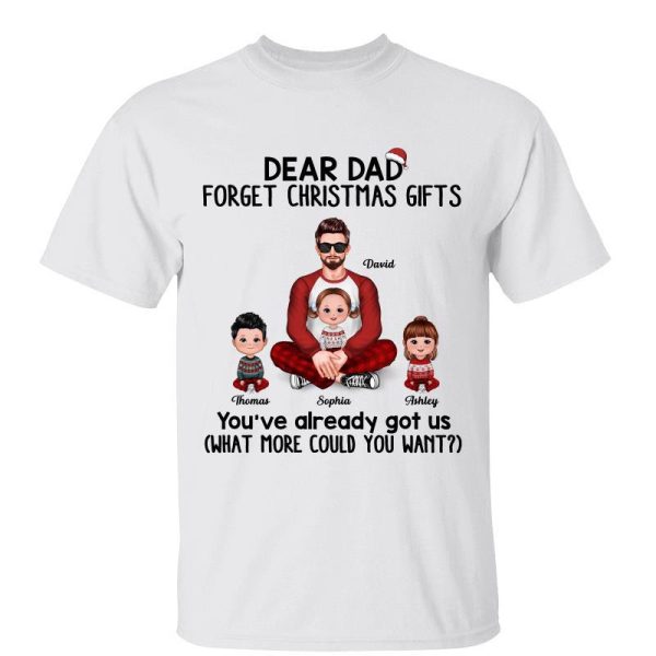 Dear Dad We‘re Your Gift Christmas Personalized Shirt Supply