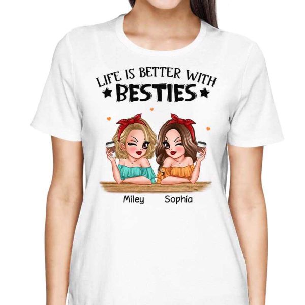 Life Is Better With Besties Pretty Girls Personalized Shirt Supply - Image 2