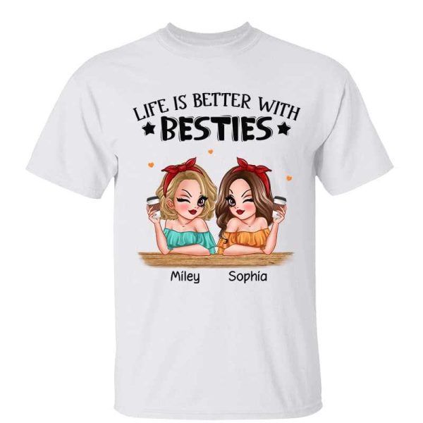 Life Is Better With Besties Pretty Girls Personalized Shirt Supply