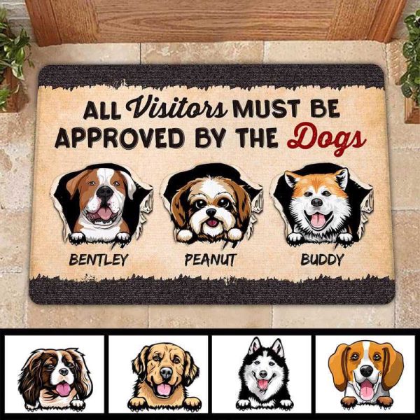 Dogs Scratch All Visitors Must Be Approved By The Dogs Personalized Doormat Fashion