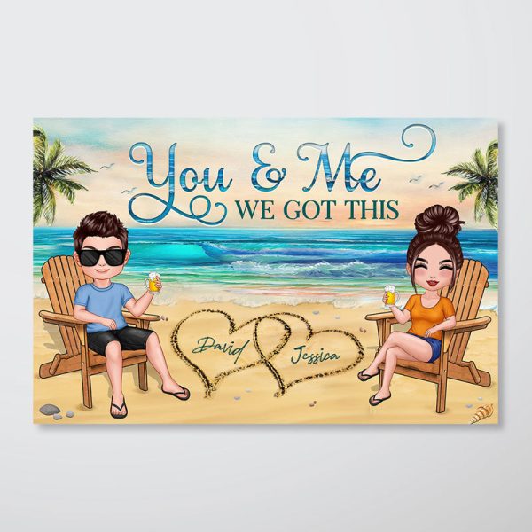 You Me We Got This Summer Doll Couple On Beach Personalized Horizontal Poster, The Perfect Personalized Anniversary Gift For Him, For Her on Sale - Image 3