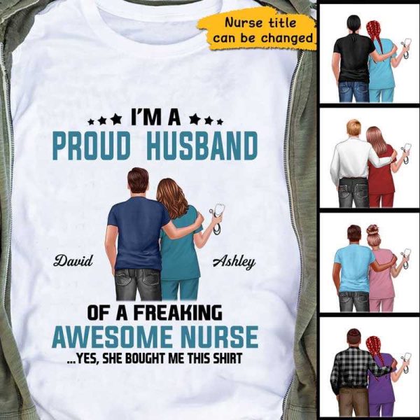Proud Husband Dad Of Awesome Nurse Personalized Shirt Online Sale