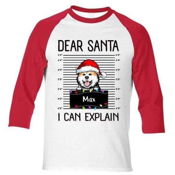 Dear Santa I Can Explain Peeking Dog Personalized Raglan Shirt Cheap